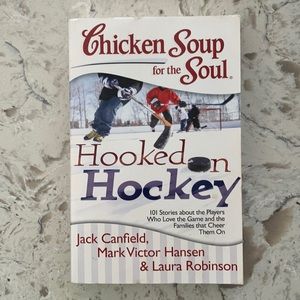 Chicken Soup for the Soul - Hooked on Hockey